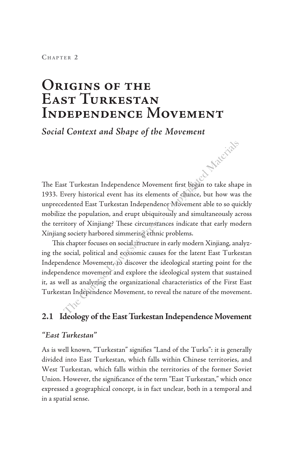 Origins of the East Turkestan Independence Movement Social Context and Shape of the Movement