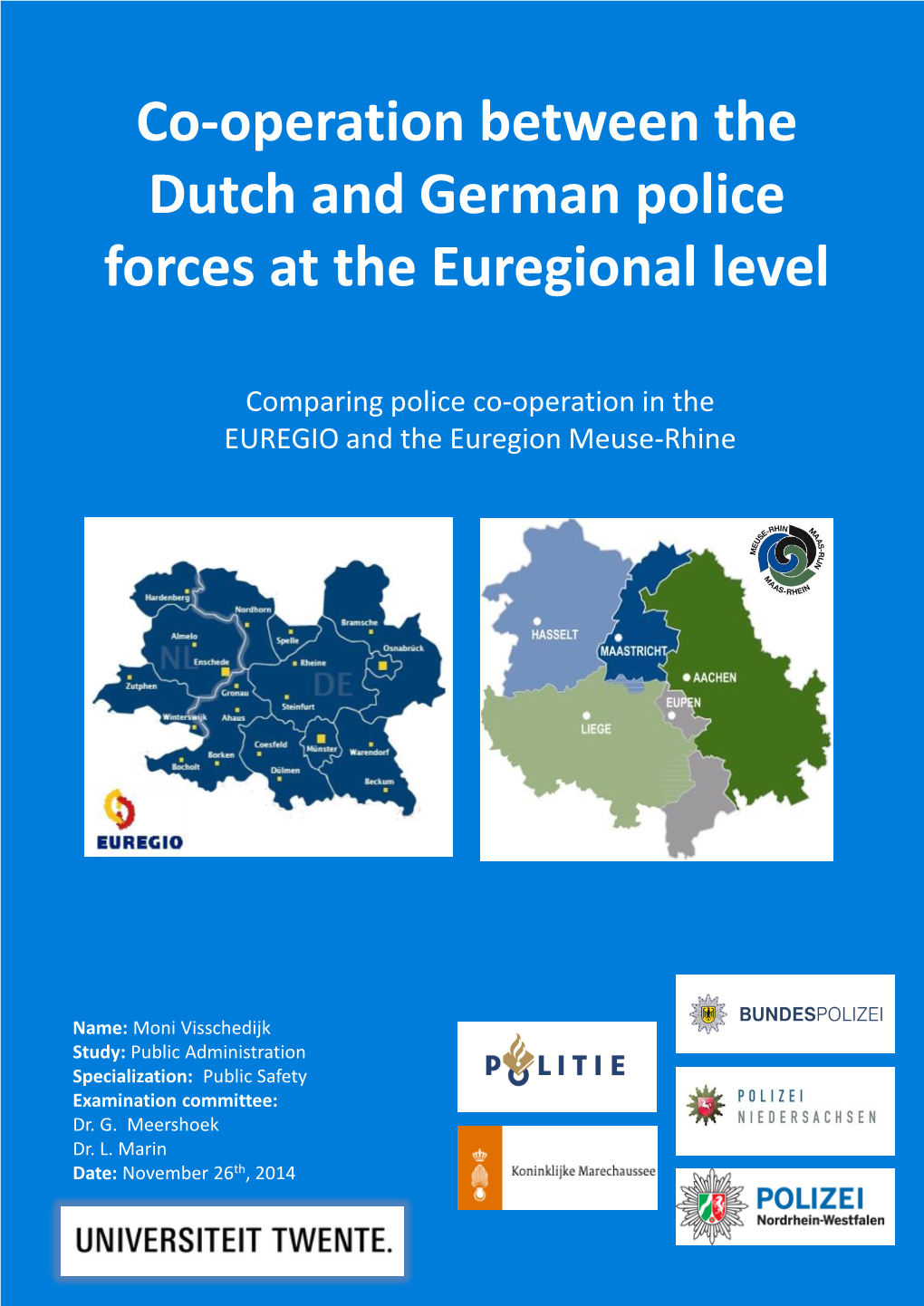 Co-Operation Between the Dutch and German Police Forces at the Euregional Level