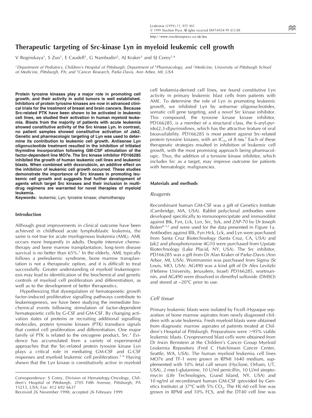 Therapeutic Targeting of Src-Kinase Lyn in Myeloid Leukemic Cell Growth V Roginskaya1, S Zuo1, E Caudell1, G Nambudiri2, AJ Kraker3 and SJ Corey1,4