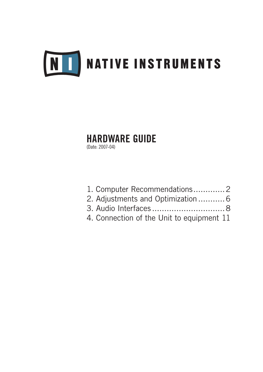 HARDWARE GUIDE (Date: 2007-04)