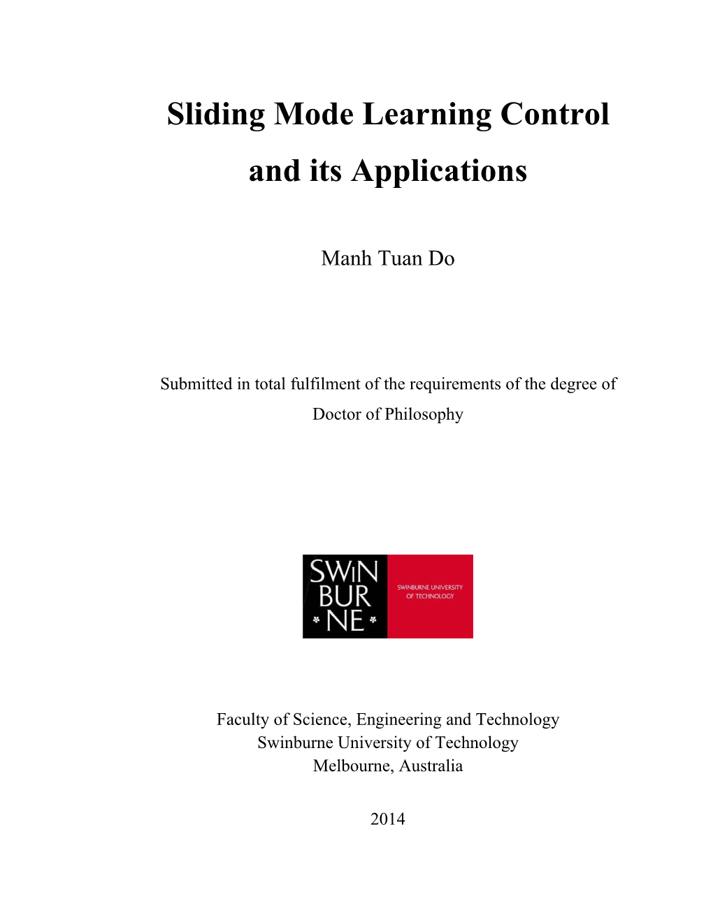 Sliding Mode Learning Control and Its Applications