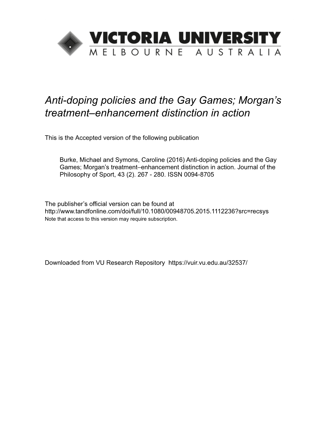 Anti-Doping Policies and the Gay Games; Morgan’S Treatment–Enhancement Distinction in Action