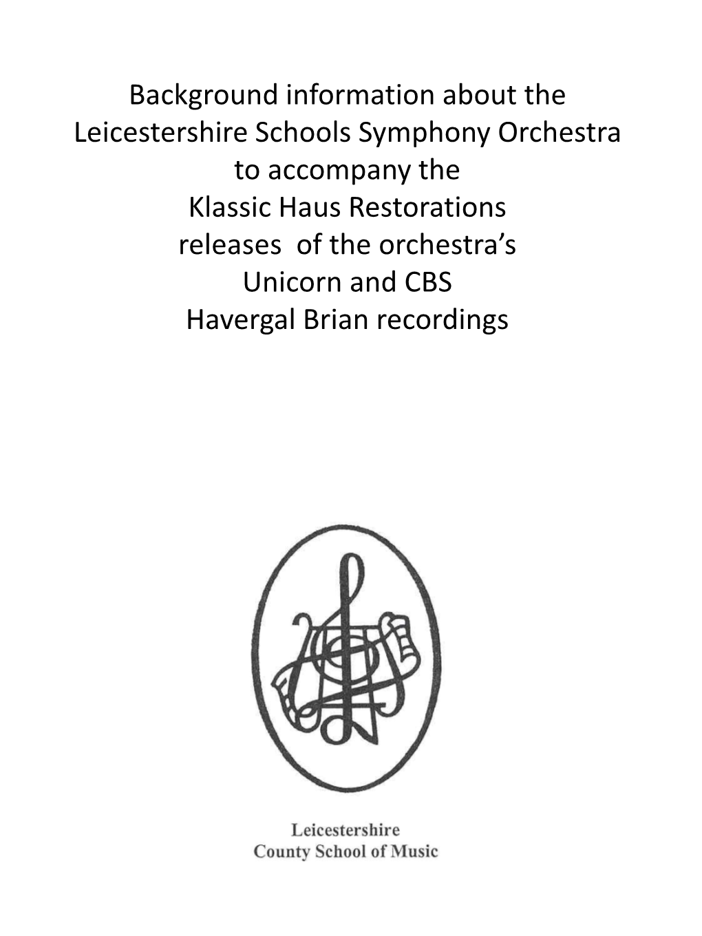 Background Information About the Leicestershire Schools Symphony