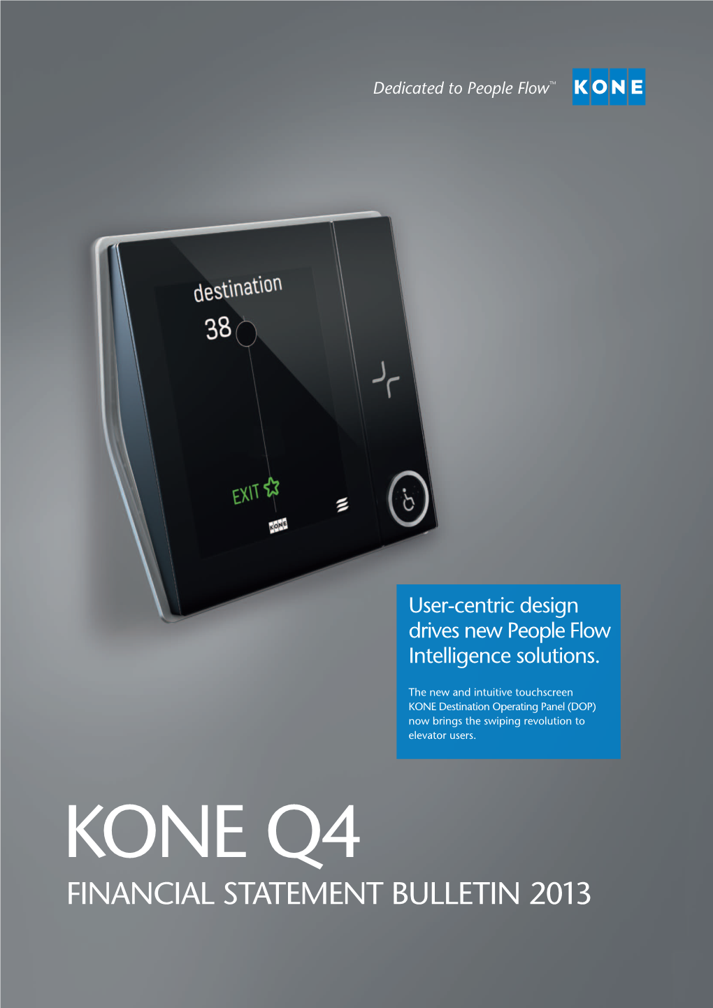 Kone Q4 Financial Statement Bulletin 2013 Q4 2