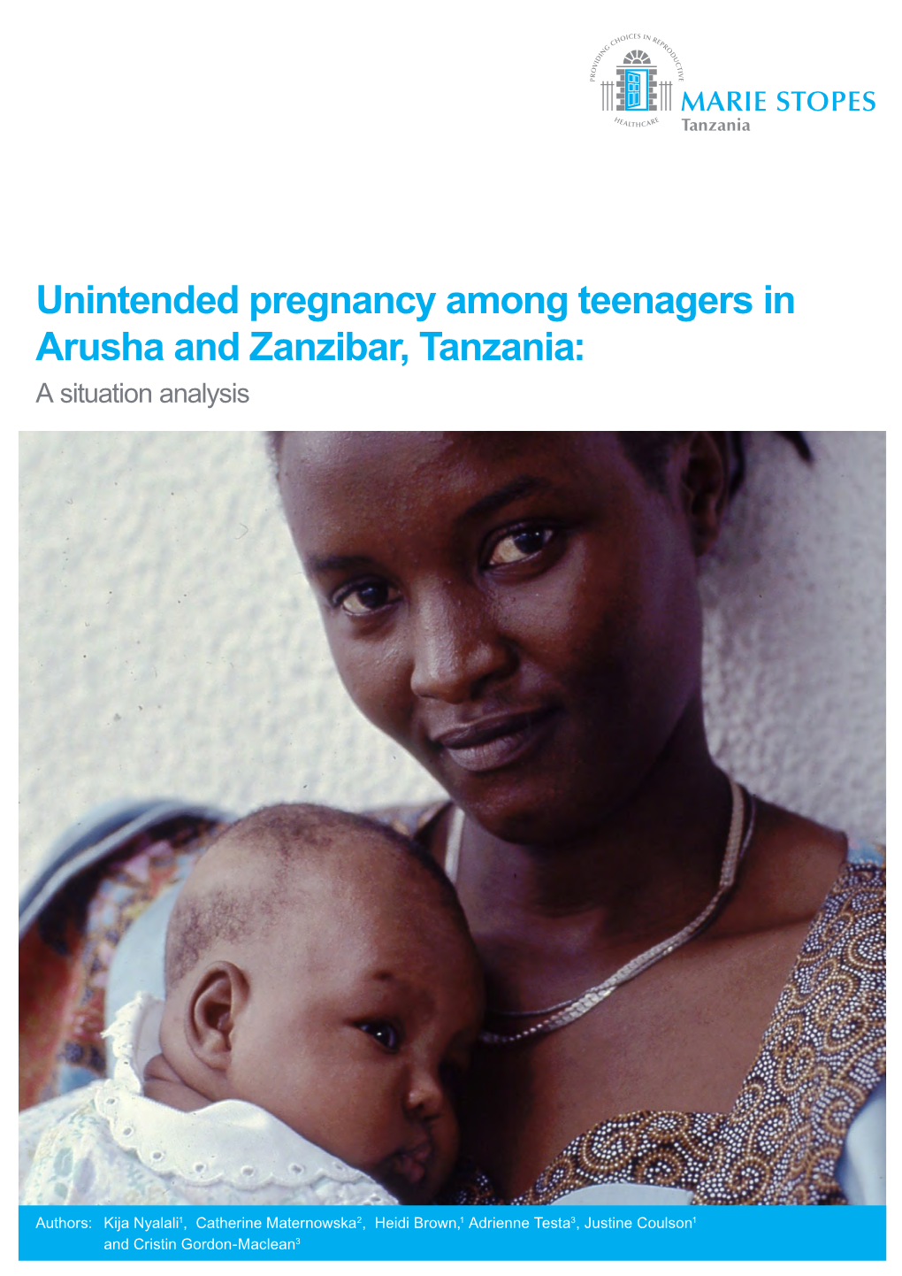 Unintended Pregnancy Among Teenagers in Arusha and Zanzibar, Tanzania: a Situation Analysis