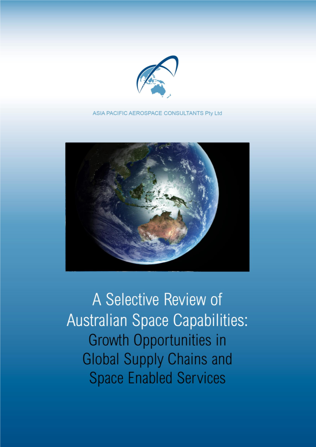 APAC Report on Australian Space Capabilities Revised
