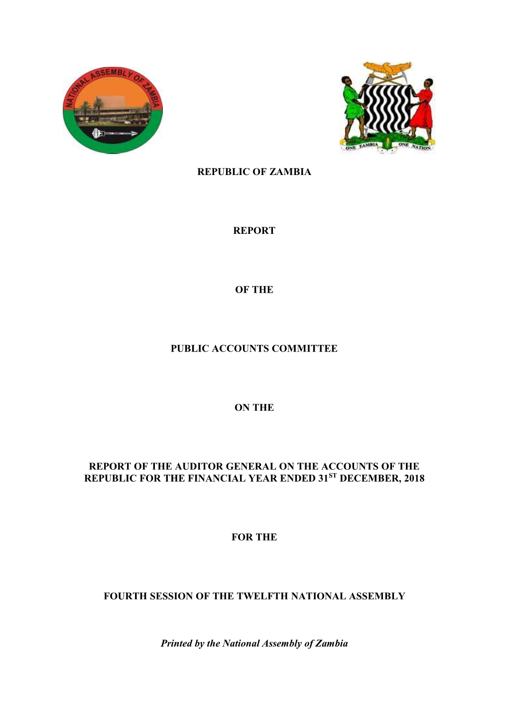 Report of the Auditor General on the Accounts of the Republic for the Financial Year Ended 31St December, 2018