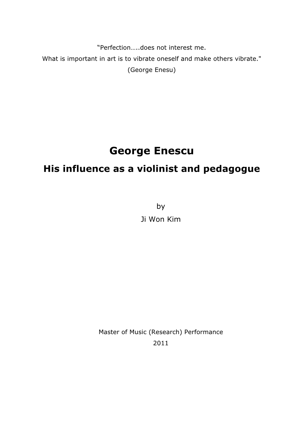 George Enescu His Influence As a Violinist and Pedagogue