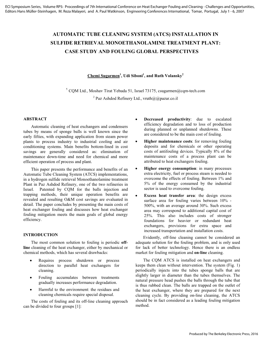 Automatic Tube Cleaning System (Atcs) Installation in Sulfide Retrieval Monoethanolamine Treatment Plant: Case Study and Fouling Global Perspectives