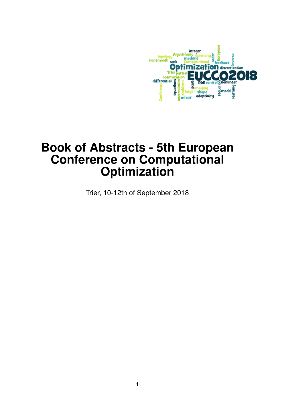 Book of Abstracts - 5Th European Conference on Computational Optimization