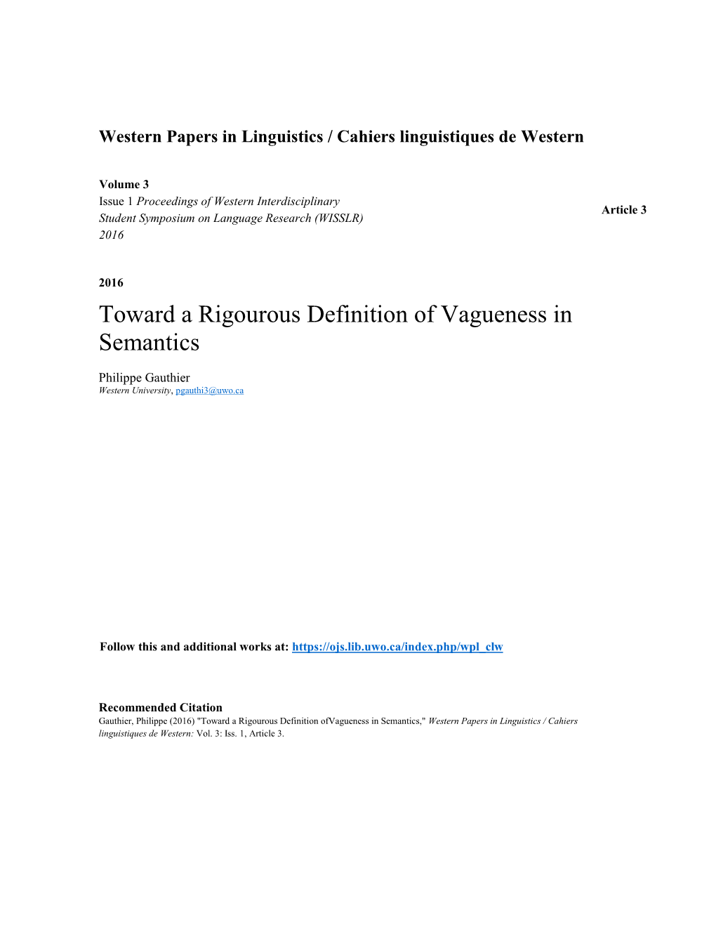 Toward a Rigourous Definition of Vagueness in Semantics