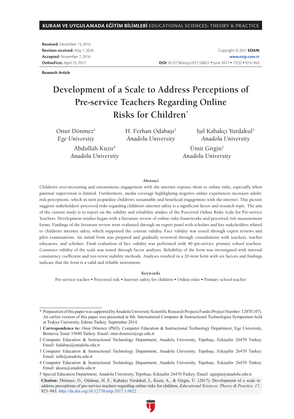 Development of a Scale to Address Perceptions of Pre-Service Teachers Regarding Online Risks for Children*