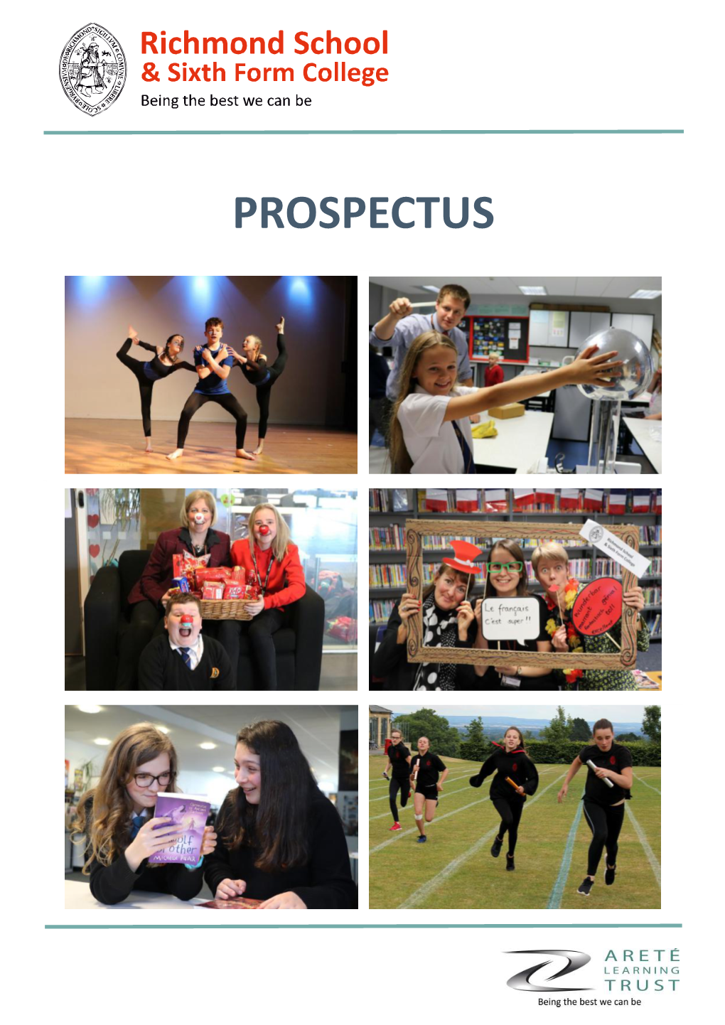 Our Prospectus Has Given You a Flavour of Life at Richmond School and Sixth Form College