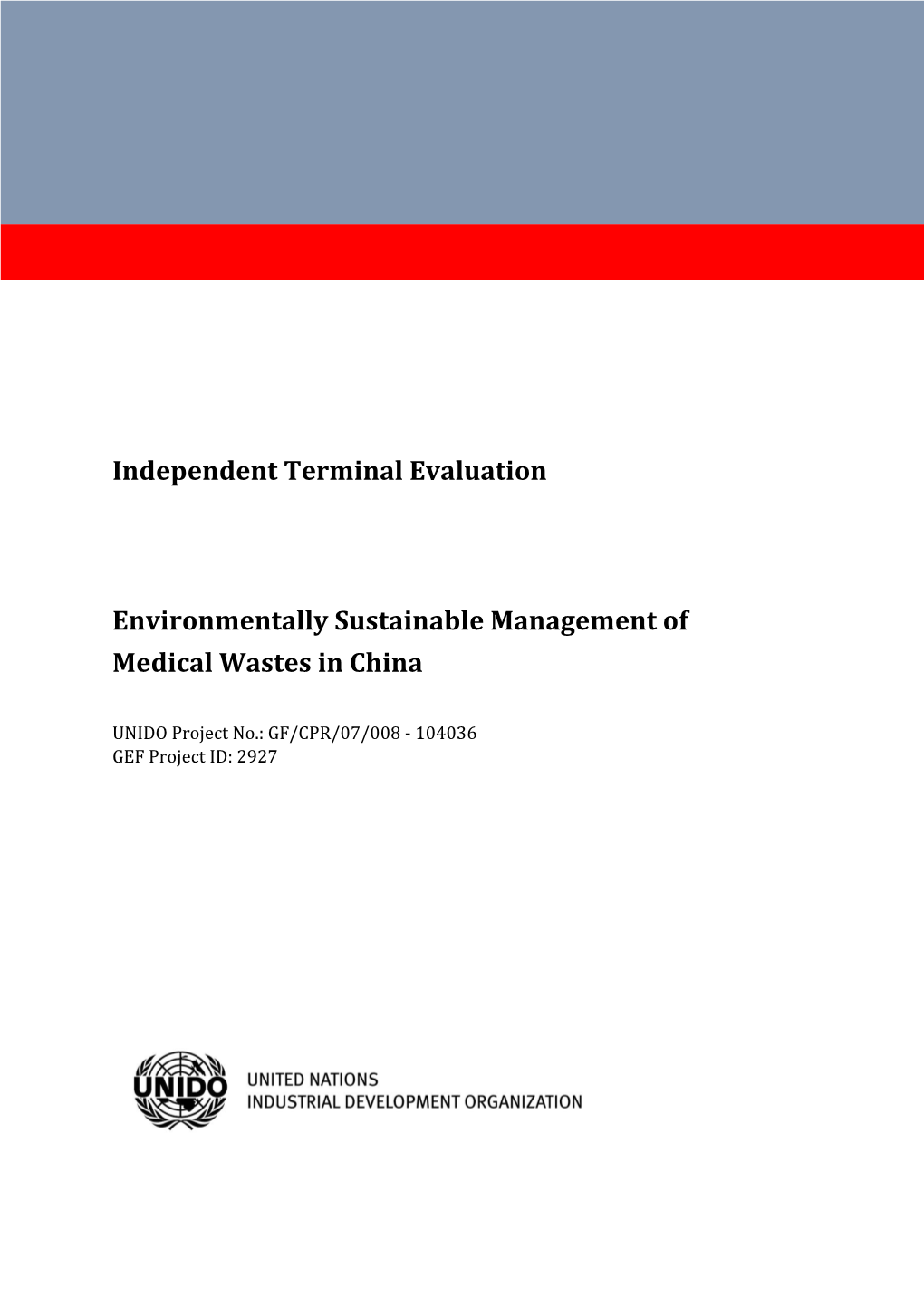 Environmentally Sustainable Management of Medical Wastes in China