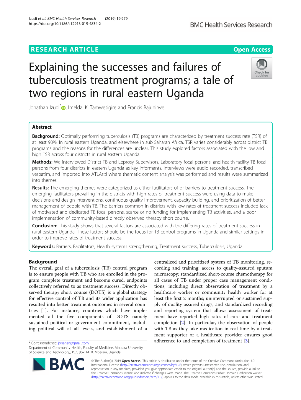 A Tale of Two Regions in Rural Eastern Uganda Jonathan Izudi* , Imelda