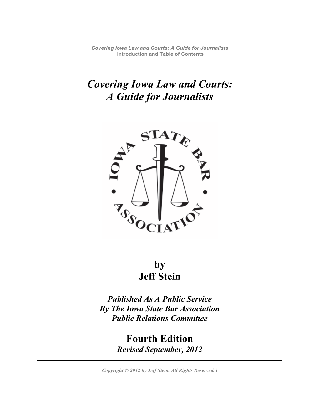 Covering Iowa Law and Courts: a Guide for Journalists Introduction and Table of Contents ______