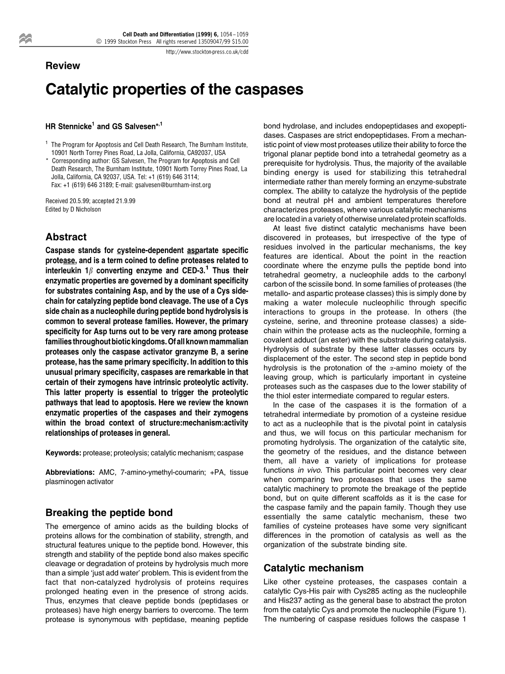 Catalytic Properties of the Caspases