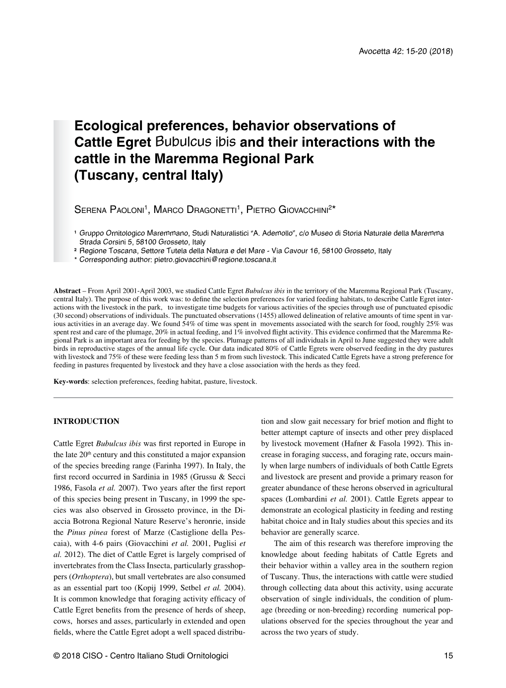 Ecological Preferences, Behavior Observations of Cattle Egret Bubulcus Ibis and Their Interactions with the Cattle in the Maremm