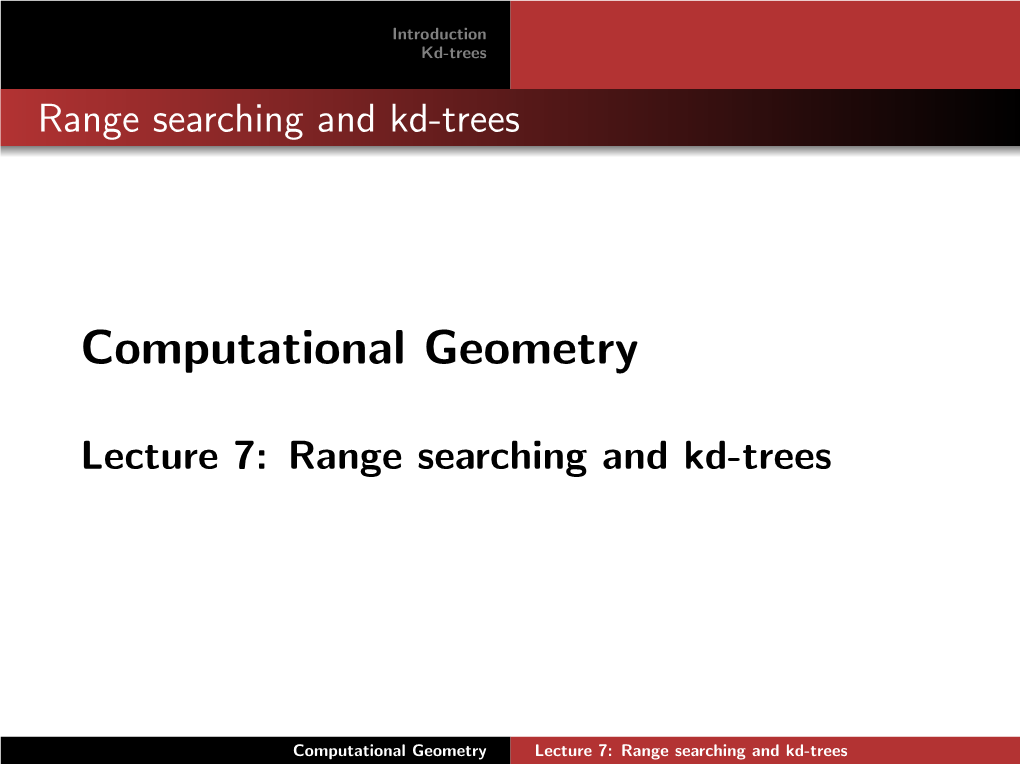 Lecture 7: Range Searching and Kd-Trees