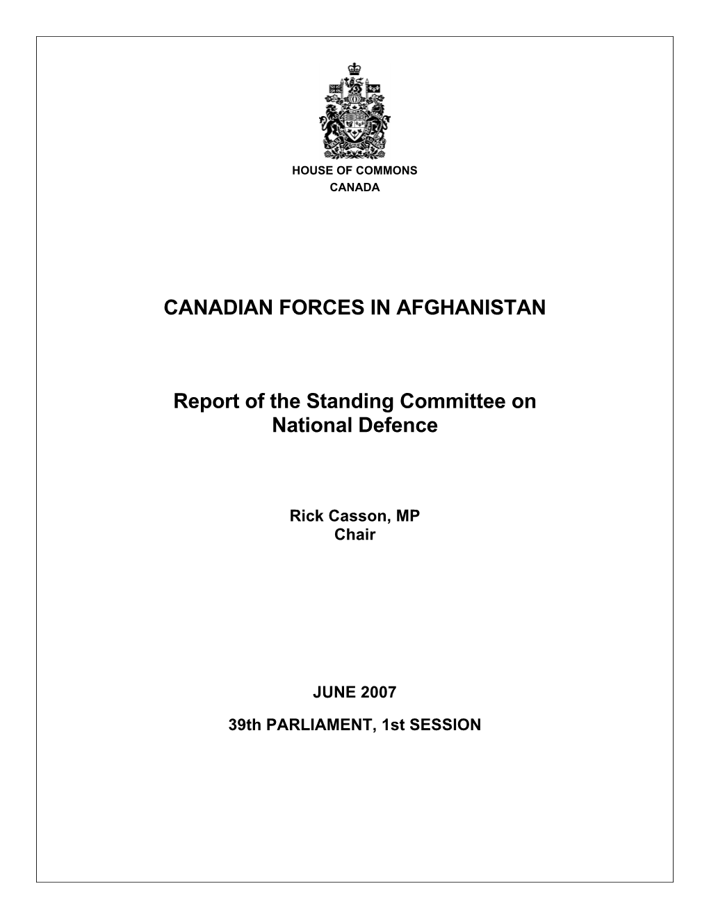 CANADIAN FORCES in AFGHANISTAN Report of The