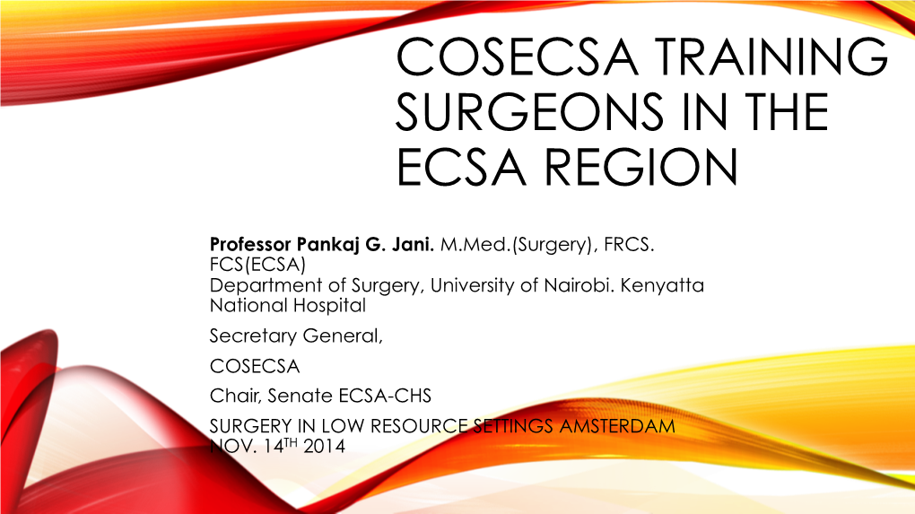 Cosecsa Training Surgeons in the Ecsa Region