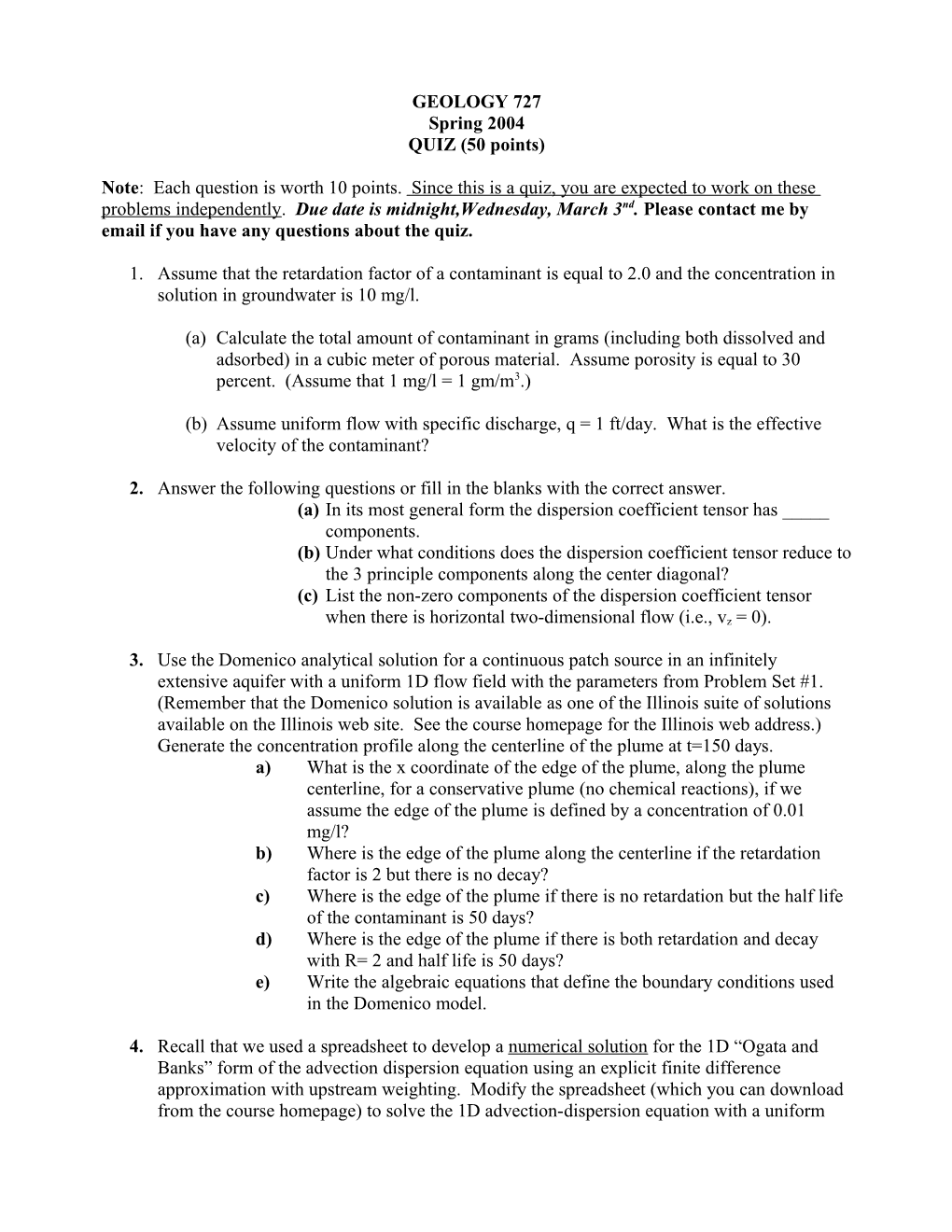 Assume That the Retardation Factor of a Contaminant Is Equal to 2