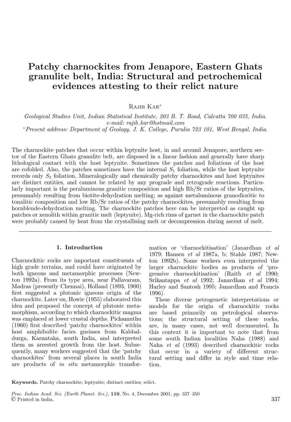 Patchy Charnockites from Jenapore, Eastern Ghats Granulite Belt, India: Structural and Petrochemical Evidences Attesting to Their Relict Nature