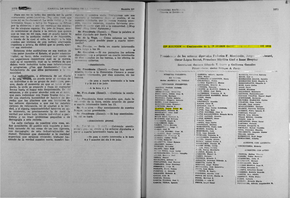 Presidencia De Los Señores Diputados Federico F. Monjardín, Jorge Baúl Decavi, Osear López Serrot, Francisco Hipólito Uzal