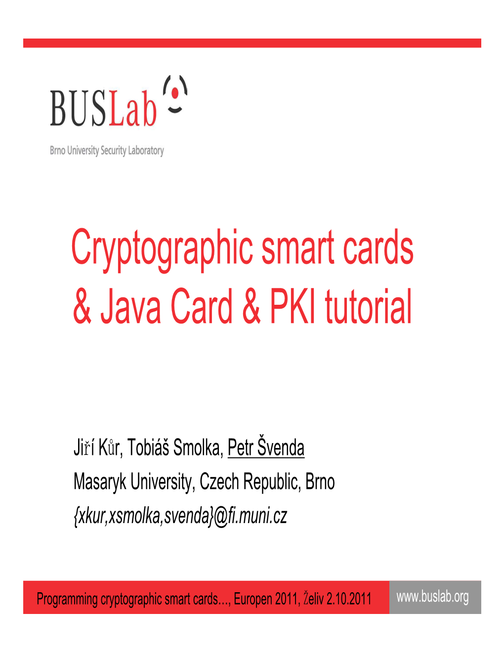 Cryptographic Smart Cards & Java Card & PKI Tutorial