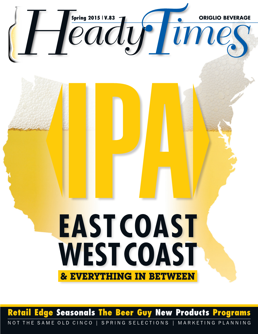 Ipa Eastcoast Westcoast & Everything in Between