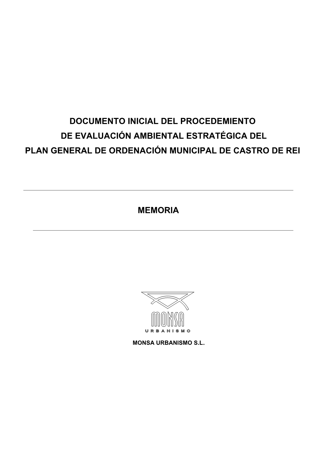 Documento Inicial Del Procedemiento De Evaluación Ambiental Estratégica Del Plan General De Ordenación Municipal De Castro De Rei