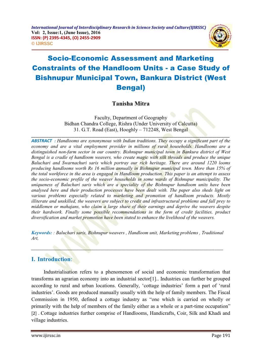 Socio-Economic Assessment and Marketing Constraints of the Handloom Units - a Case Study of Bishnupur Municipal Town, Bankura District (West Bengal)