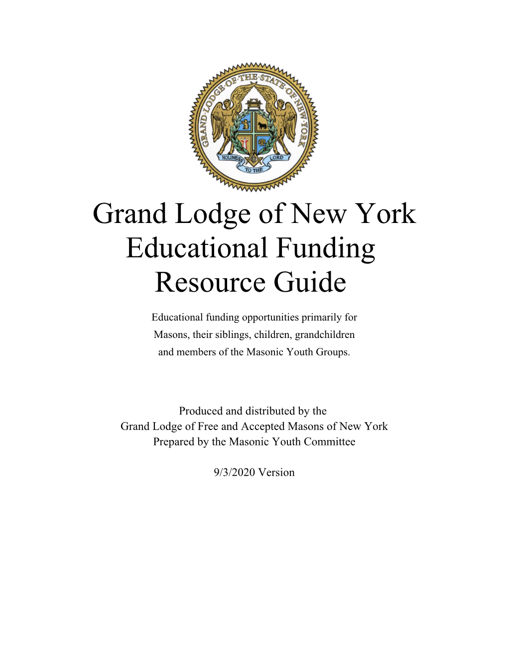 The Grand Lodge of New York Masonic Education Funding Guide