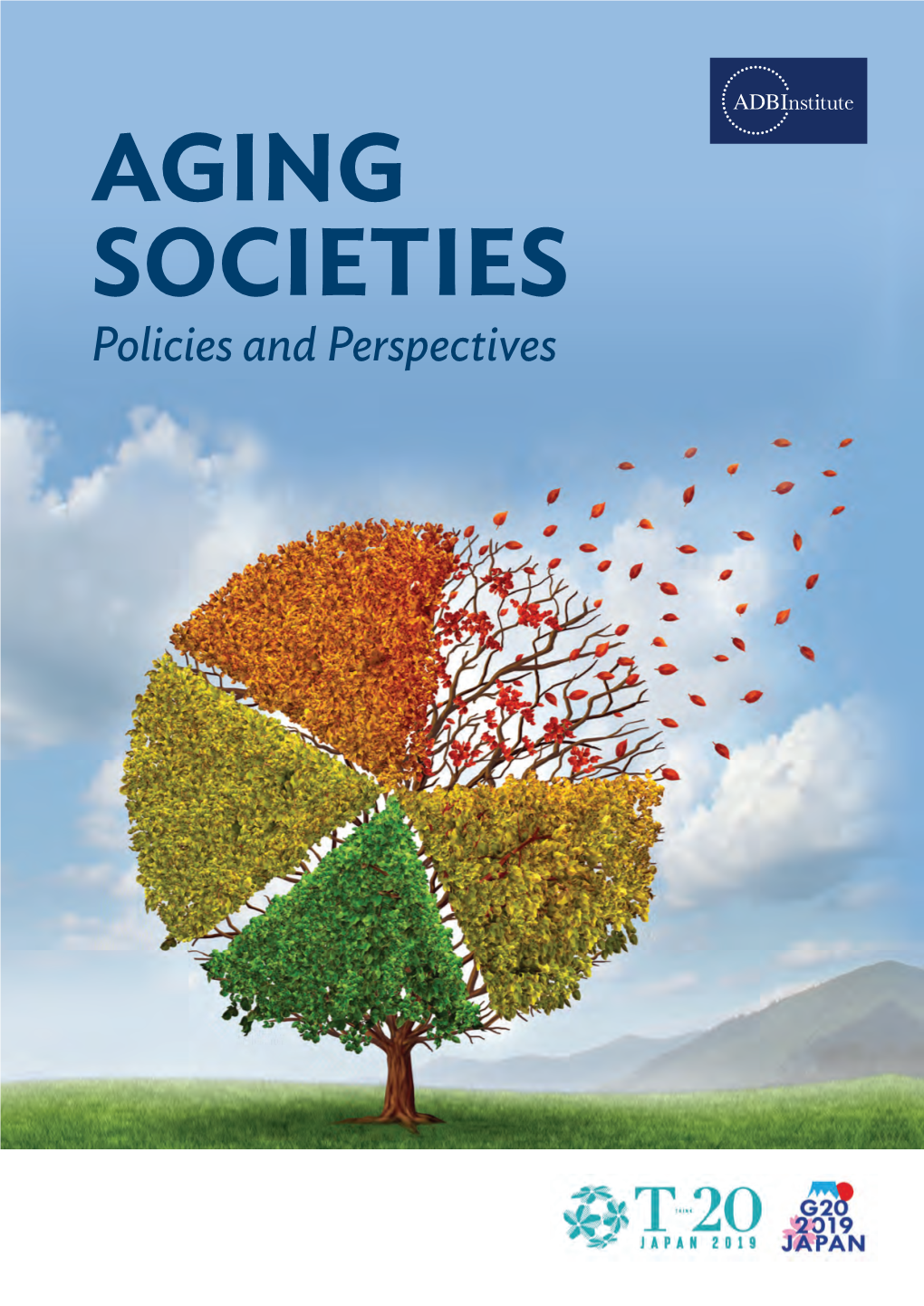Aging Societies: Policies and Perspectives