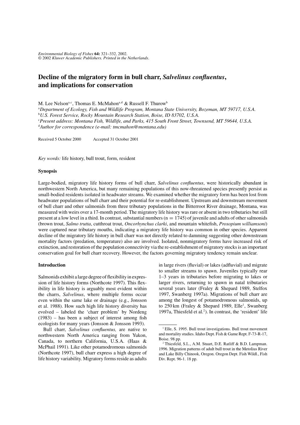 Decline of the Migratory Form of Bull Charr, Salvelinus Confluentus, And