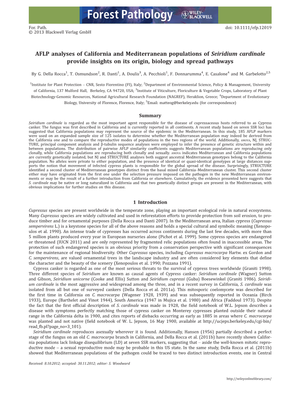 AFLP Analyses of California and Mediterranean Populations of Seiridium Cardinale Provide Insights on Its Origin, Biology and Spread Pathways