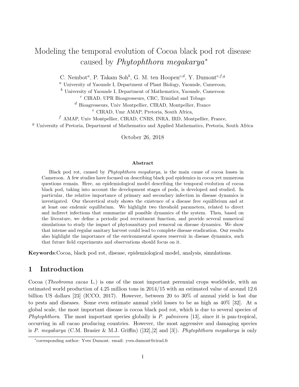 Modeling the Temporal Evolution of Cocoa Black Pod Rot Disease Caused by Phytophthora Megakarya∗