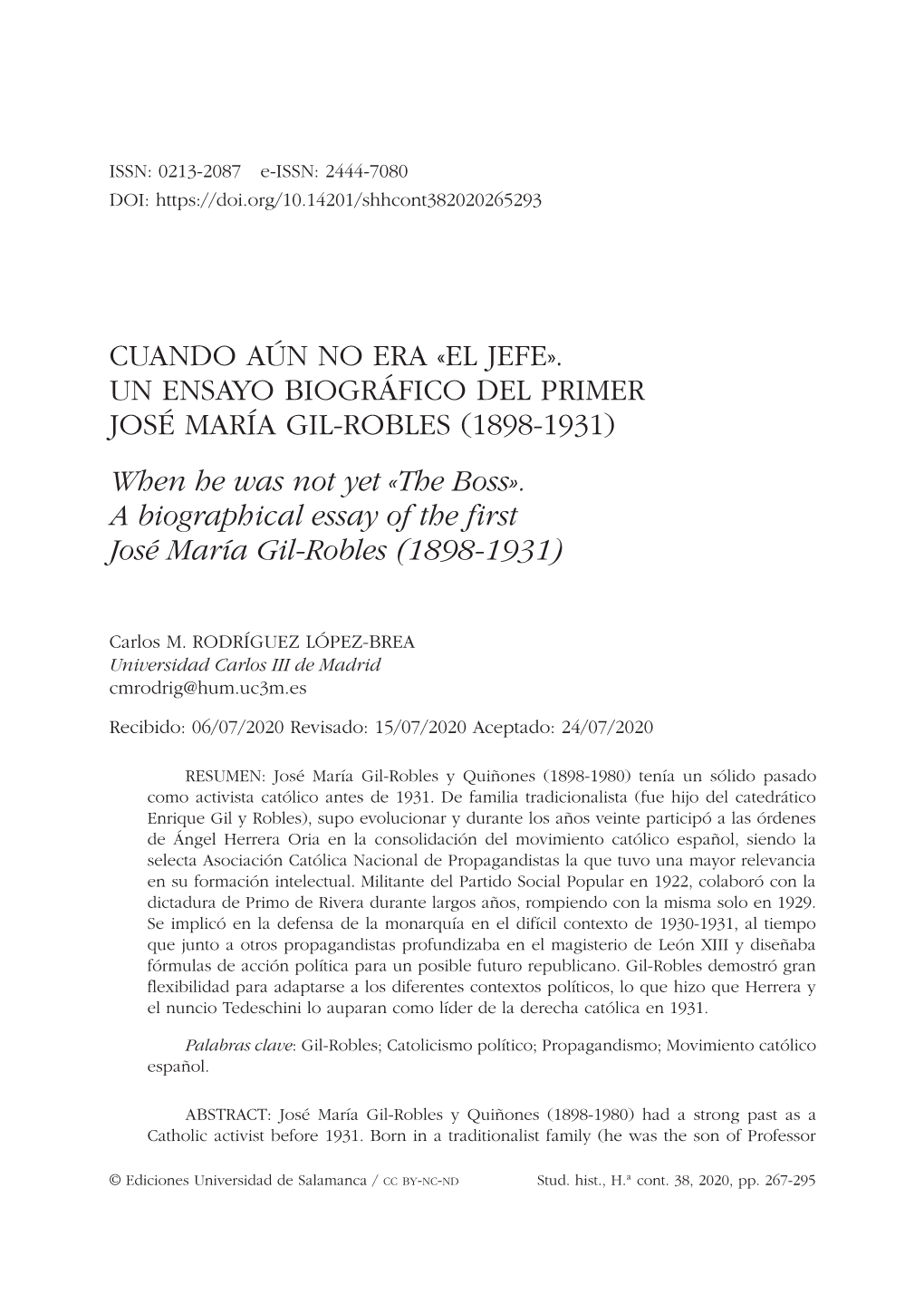 UN ENSAYO BIOGRÁFICO DEL PRIMER JOSÉ MARÍA GIL-ROBLES (1898-1931) When He Was Not Yet «The Boss»