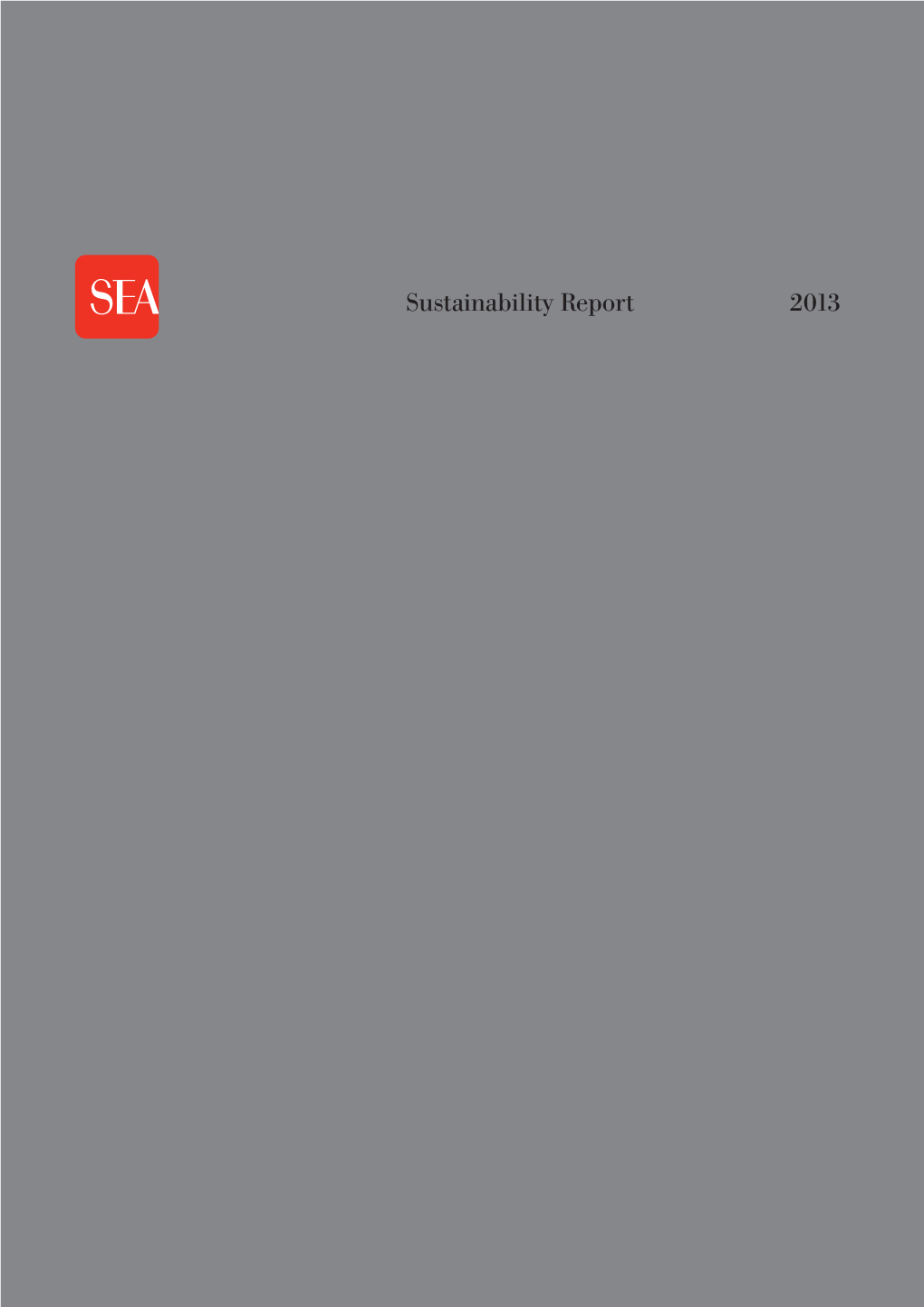 2013 Sustainability Report 2013 Contents