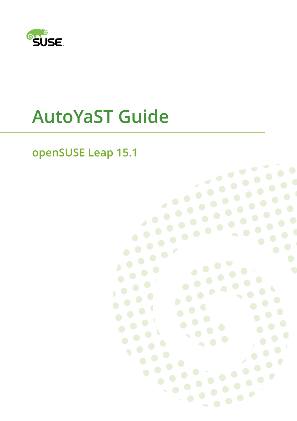 Autoyast Guide Opensuse Leap 15.1 Autoyast Guide Opensuse Leap 15.1