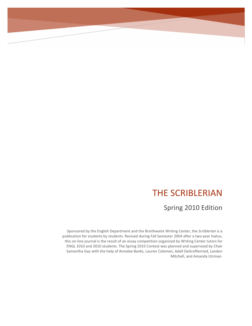 THE SCRIBLERIAN Spring 2010 Edition