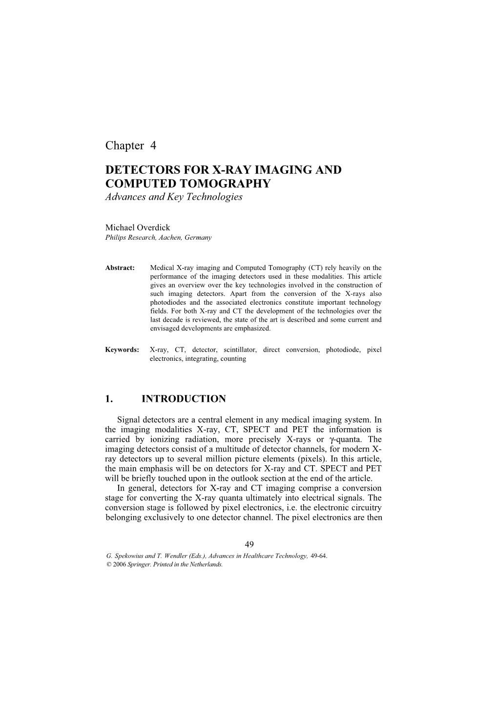 Chapter 4 DETECTORS for X-RAY IMAGING and COMPUTED TOMOGRAPHY Advances and Key Technologies