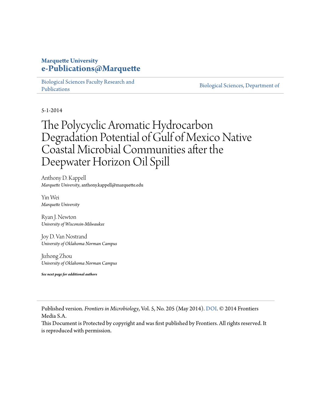 The Polycyclic Aromatic Hydrocarbon Degradation Potential of Gulf of Mexico Native Coastal Microbial Communities After the Deepwater Horizon Oil Spill