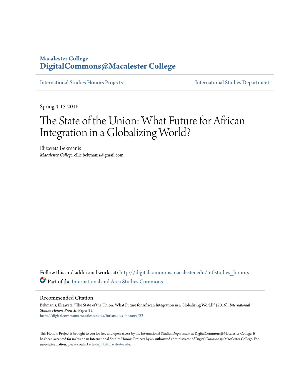 What Future for African Integration in a Globalizing World? Elizaveta Bekmanis Macalester College, Ellie.Bekmanis@Gmail.Com