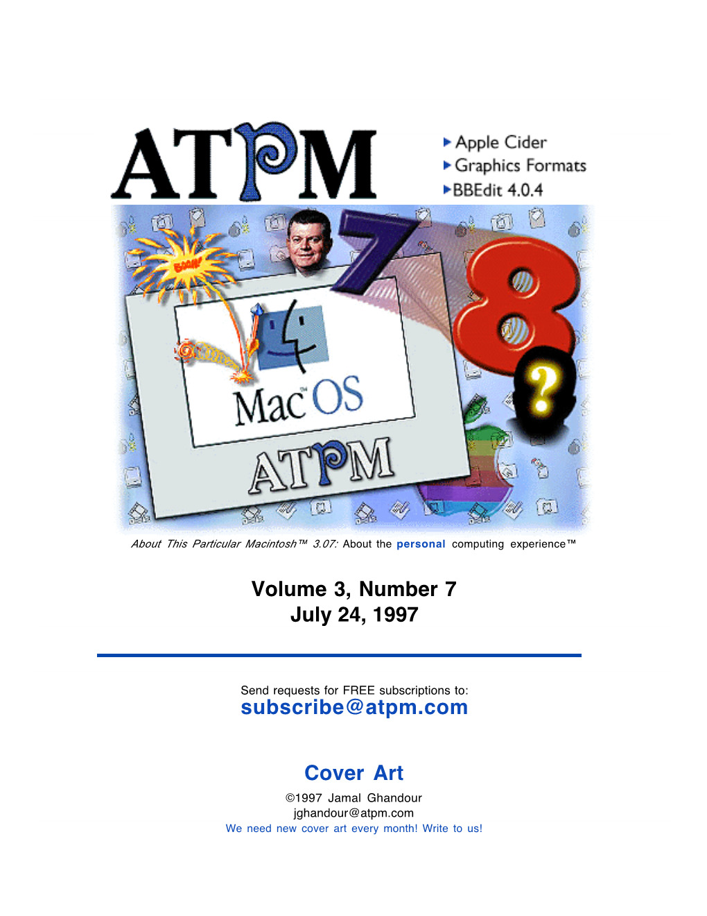 Volume 3, Number 7 July 24, 1997 Subscribe@Atpm.Com Cover