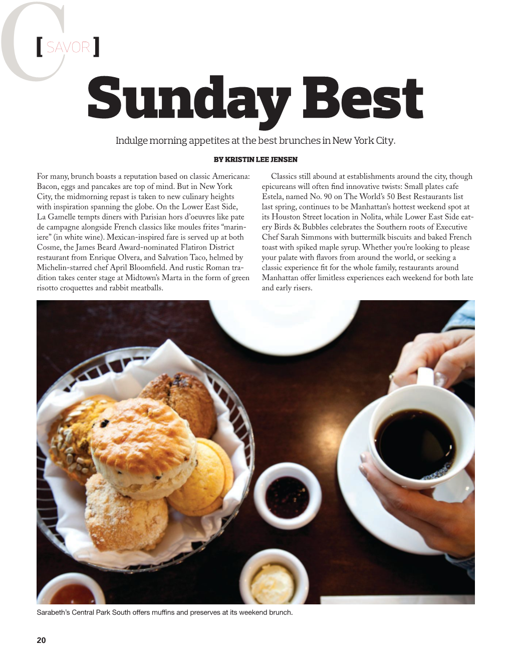 Sunday Best Indulge Morning Appetites at the Best Brunches in New York City