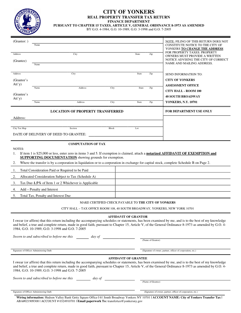 Yonkers Real Property Transfer Tax Return Finance Department Pursuant to Chapter 15 Taxes, Article V, General Ordinance 8-1973 As Amended by G.O