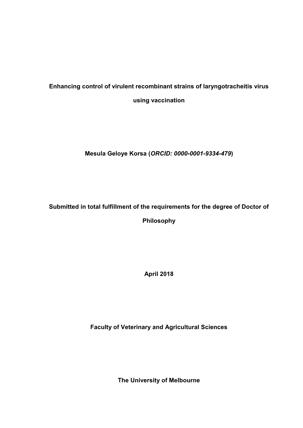 Enhancing Control of Virulent Recombinant Strains of Laryngotracheitis Virus Using Vaccination Mesula Geloye Korsa