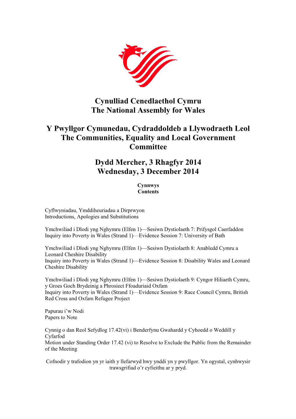 Cynulliad Cenedlaethol Cymru the National Assembly for Wales Y