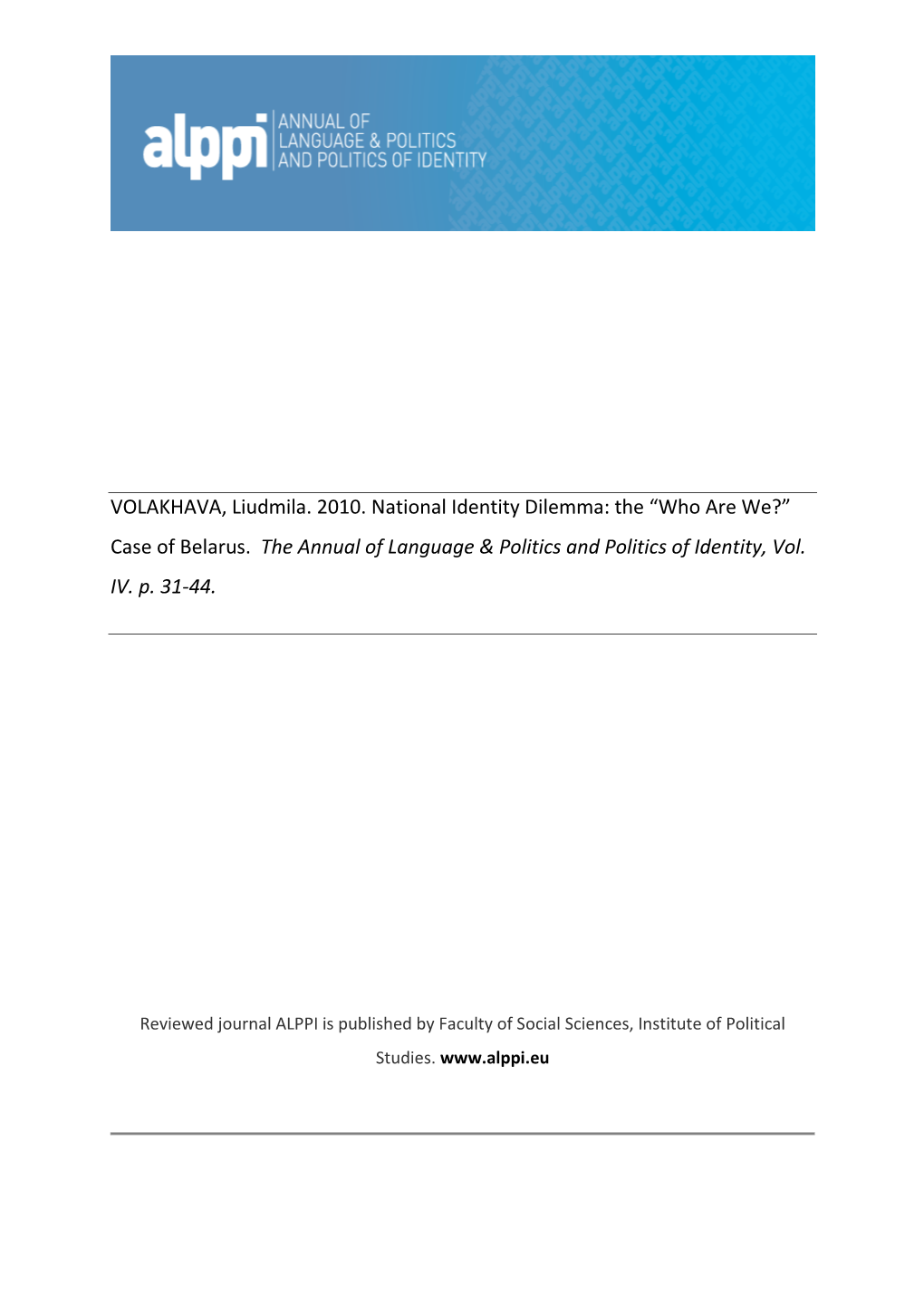 National Identity Dilemma: the “Who Are We?” Case of Belarus